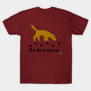 Red - Brown Dog Nose Knows T-Shirt